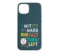 Hit Hard Run Fast Turn Left Baseball Funny Sport Mom Dad Coque pour iPhone 15 Plus