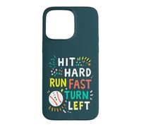 Hit Hard Run Fast Turn Left Baseball Funny Sport Mom Dad Coque pour iPhone 15 Pro Max