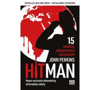 Hit Man Nouvelles confessions d'un économiste du sale boulot