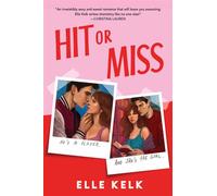 Hit or Miss A Novel - Elle Kelk - Avon a - ebook (ePub) - Livre