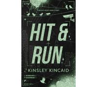 Hit & Run: A Dark Enemies to Lovers Rom-Com