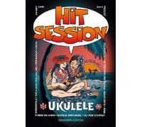 Hit Session Ukulele (Melodielinie, Text & Akkorde)