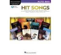 Hit Songs: Alto Sax Play-Along With Audio Demo And Backing Tracks
