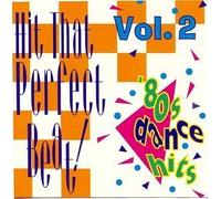 Hit That Perfect Beat Vol. 02 by Men Without Hats, Elfman, Fixx, Hit That Perfect Beat (1995-10-17)