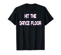 Hit The Dance Floor Disco des années 70 T-Shirt