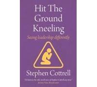 Hit The Ground Kneeling
