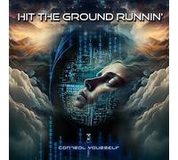 Hit The Ground Runnin' - Control Yourself [Compact Discs]