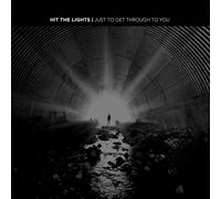 Hit the Lights - Just Get Through to You [Import]
