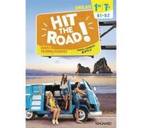 Hit the Road! Anglais Séries Technologiques 1re/Tle (2021) - Manuel - Cahier élève Vincent Aufauvre (Auteur), Gaël Manescau (Coordination éditoriale), Héliette Garcia-Fernandez (Auteur), Alexandra Nan