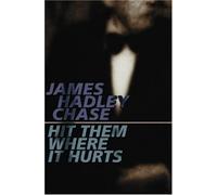 Hit Them Where It Hurts