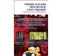 Hitchcock s'est trompé Pierre Bayard (Auteur)