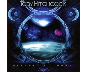 Hitchcock, Toby - Mercury's Down