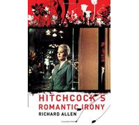Hitchcock's Romantic Irony