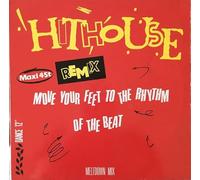 Hithouse - Move Your Feet To The Rhythm Of The Beat (Remix) [Vinyl Single 12'']