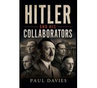 Hitler And His Collaborators