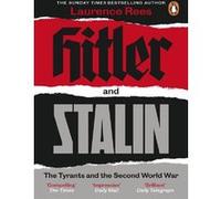 Laurence Rees – Hitler and Stalin: The Tyrants and the Second World War – Broché