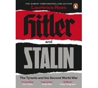 Hitler and Stalin The Tyrants and the Second World War - Laurence Rees - Penguin Group - broché - Essai