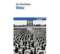 Hitler : Essai sur le charisme en politique