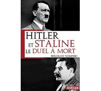 Hitler et Staline, le duel à mort