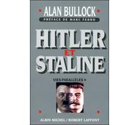 Alan Bullock – Hitler et Staline – tome 1 : Vies parallèles – Traduction Serge Quadruppani
