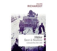 Hitler face à Staline Le front de l'Est 1941-1945 - Philippe Richardot - Belin - broché - Essai