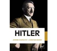 Hitler Johann Chapoutot (Auteur), Christian Ingrao (Auteur)