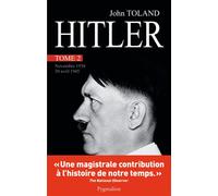 Hitler Novembre 1938-30 Avril 1945 - John Willard Toland - Pygmalion - broché - Biographie