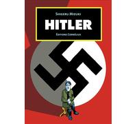 Hitler - Shigeru Mizuki - Cornelius Eds - cartonné - Manga