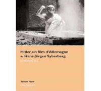 Hitler,Un Film d'Allemagne de Hans Jurgen Syberberg Cote Films N°11 - Rochelle Fack - Yellow Now - broché - Essai