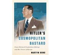 Hitlers Cosmopolitan Bastard - Martyn Bond - McGillQueens University Press - Livre en Anglais - Hardback Martyn BondMartyn Bond (Auteur)