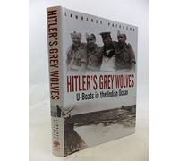 Hitler's Grey Wolves: U-Boats in the Indian Ocean