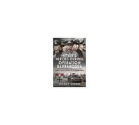 Hitler's Heroes During Operation Barbarossa