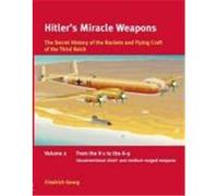 Hitler's Miracle Weapons Georg, Friedrich (Auteur)