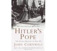 Hitler's Pope John Cornwell John Cornwell (Auteur)