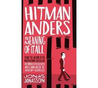Hitman Anders et le sens de tout cela