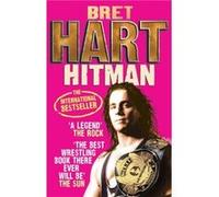 Hitman by Bret Hart Paperback Book Hart, Bret (Auteur)