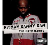 Hitman Sammy Sam - Step Daddy