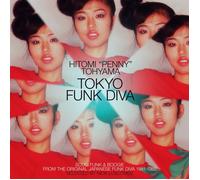 Hitomi 'Penny' Tohyama Tokyo Funk Diva 1981-1988 (CD) Album
