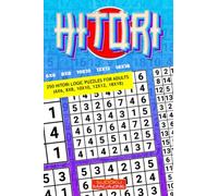 Hitori: 250 Hitori Logic puzzles for adults (6x6, 8x8, 10x10, 12x12, 18x18)
