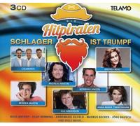 HITPIRATEN, SCHLAGER IST TRUMPF (NICOLE,ROLAND KAISER,CALIMEROS,...) 3 CD NEUF