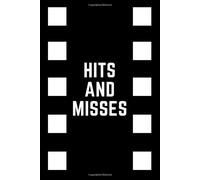 Hits And Misses: Movie Review Journal For Film Buffs And Cinephiles I Ideal Gift For Movie Lovers And Critics