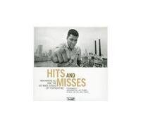 Hits And Misses - Muhammad Ali & The Ultimate Sound Of Fistfighting