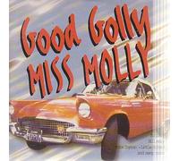 Hits of The 50's Vol.3: Good Golly Miss Molly [UK Import]