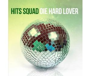 Hits Squad - Die Hard Lover