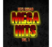 Hits Squad - Mega Hits Vol. 1