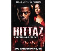 Hittaz 6: Chapter AK Verse 47: The Finale