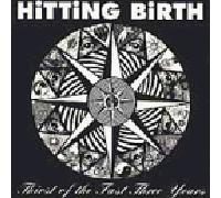 Hitting Birth - Thirst of The Past Three Years