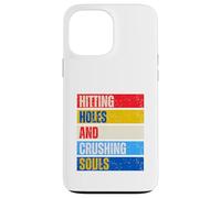 Hitting Holes Crushing Souls Pouf joueur amusant Cornhole Coque pour iPhone 13 Pro Max