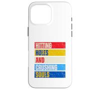 Hitting Holes Crushing Souls Pouf joueur amusant Cornhole Coque pour iPhone 16 Pro Max