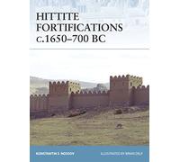 Hittite Fortifications C.1650-700 B.C.